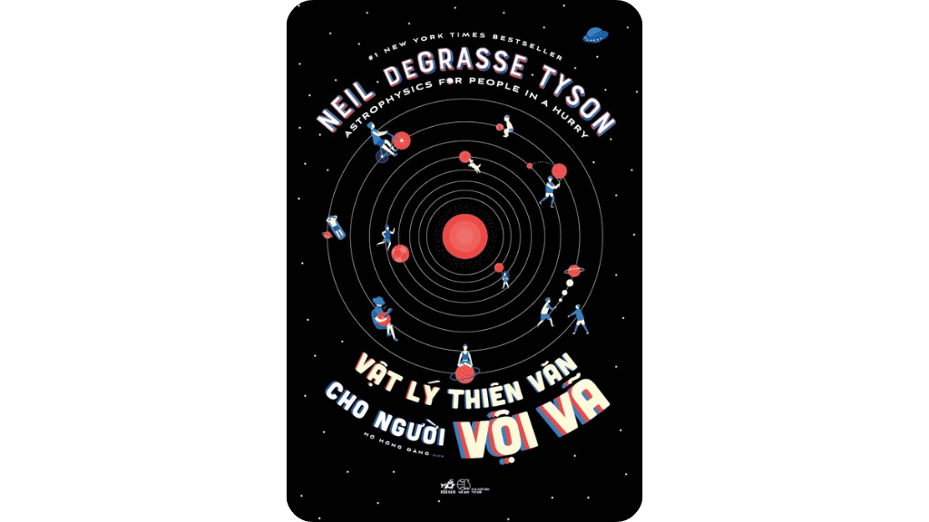 Vật Lý Thiên Văn Cho Người Vội Vã