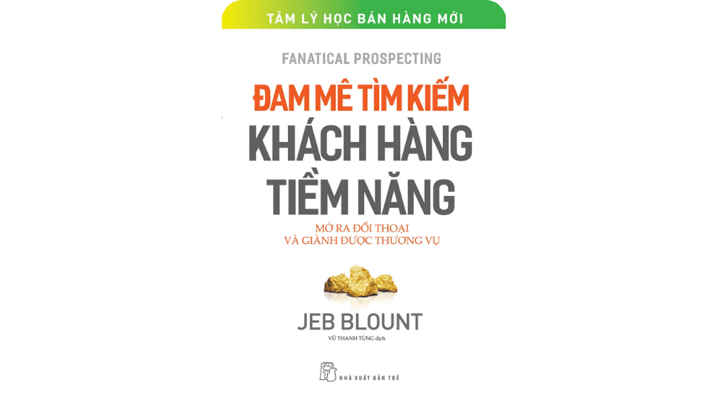 Đam Mê Tìm Kiếm Khách Hàng Tiềm Năng