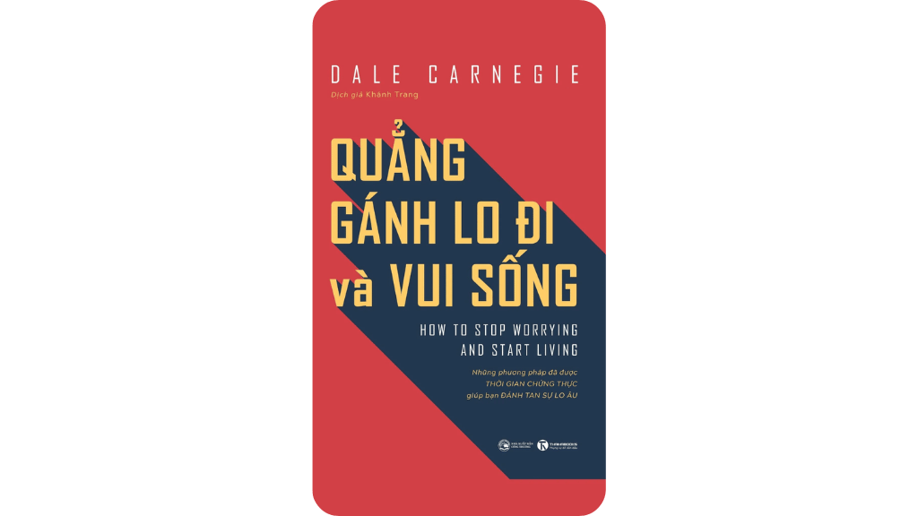Quẳng Gánh Lo Đi Và Vui Sống