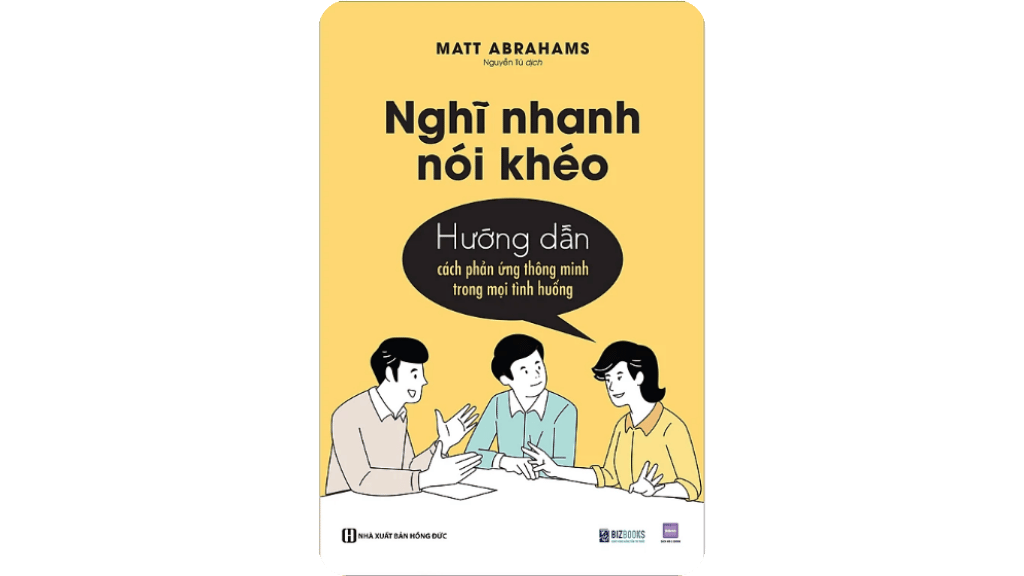 Nghĩ Nhanh Nói Khéo