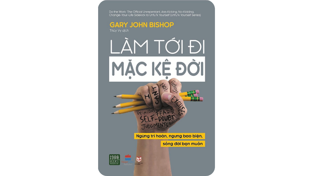 Làm Tới Đi Mặc Kệ Đời